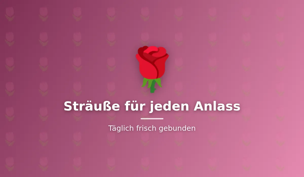 Täglich frisch gebundene Sträuße der Blumenstube Rosenrot
